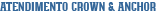 Atendimento Crown & Anchor