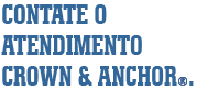 Contate um representante Crown & Anchor