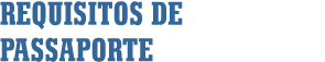 Requisitos de passaporte